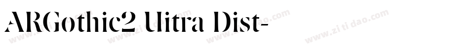ARGothic2 Uitra Dist字体转换